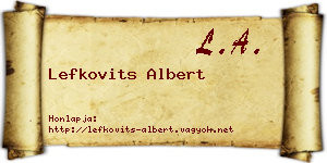 Lefkovits Albert névjegykártya